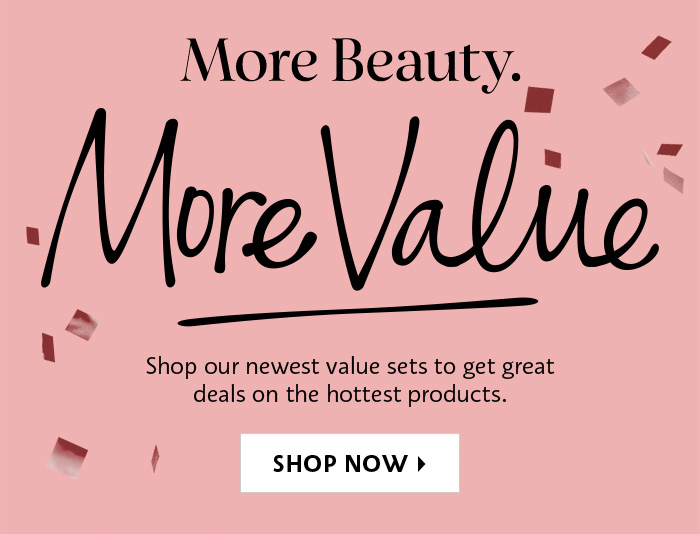 Shop Now Our Newest Value sets