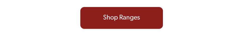 Click to Shop Ranges.