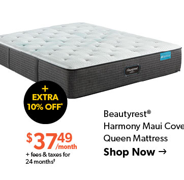 Beautyrest Harmony 37 dollars and 49 cents per month plus fees and taxes for 24 months. Plus an extra 10 percent off. Conditions apply. Click to Shop Now.