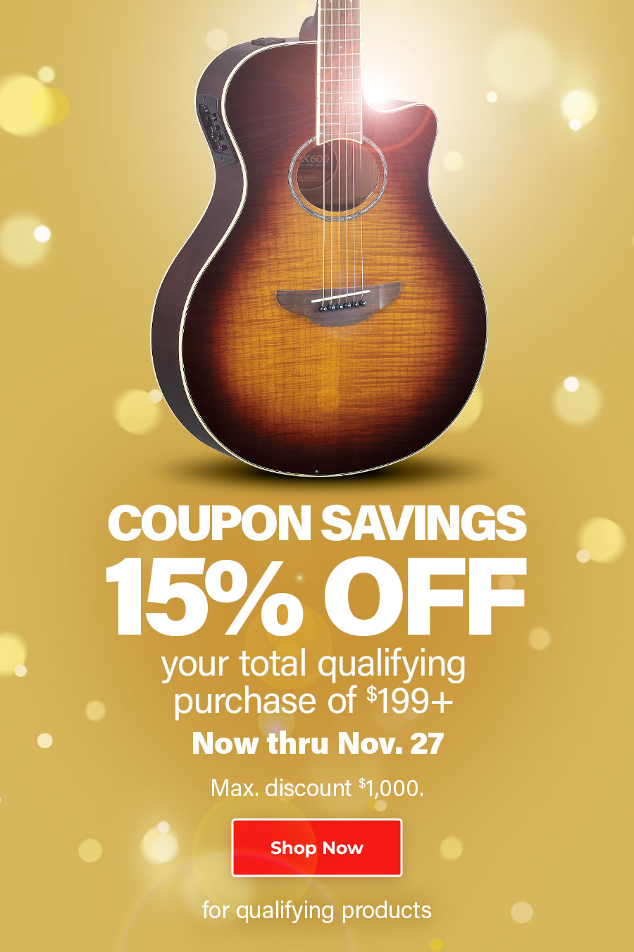 Coupon savings. 15% off a total purchase $199+ with code save15 thru 11/27. Max. discount $1,000. Get details