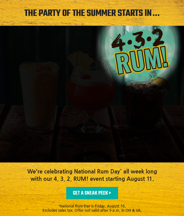 We're celebrating National Rum Day all week long at Bahama Breeze with our 4, 3, 2, RUM! event starting on August 11th!