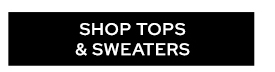 Shop Tops & Sweaters