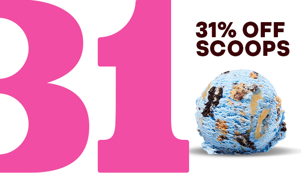 Scoop of ice cream with 31 logo "31% Off Scoops"