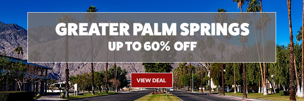 Greater Palm Springs Summer Getaways, up to 60% Off
