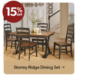 15 percent off Stormy Ridge Dining Set. Click to shop.