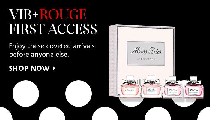 VIB + Rouge First Access