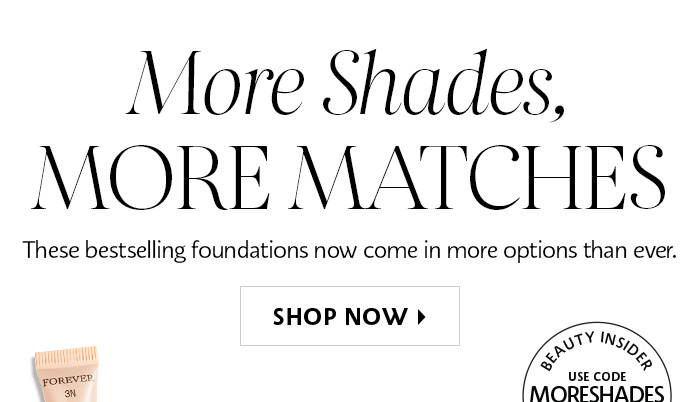 Shop Now Bestselling Foundations