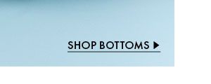 Shop bottoms