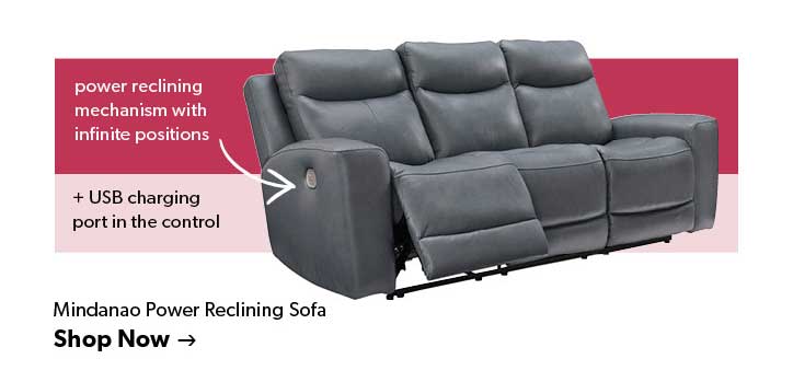 Featured Mindanao Power Reclining Sofa. Power reclining mechanism with infinite positions, plus USB charging port in the control. Click to shop now.