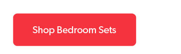 Click to shop Bedroom Sets.