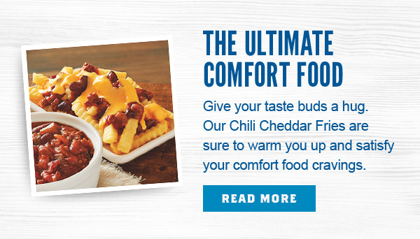 Learn more about our Chili Cheddar Fries