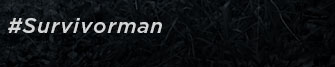 #Survivorman