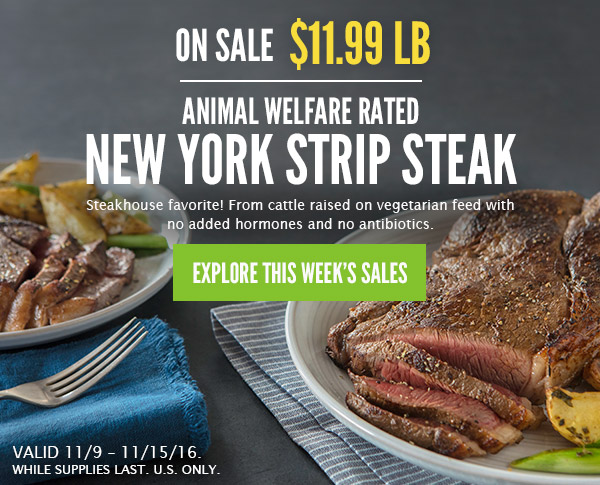 ON SALE: $11.99LB New York Strip Steak