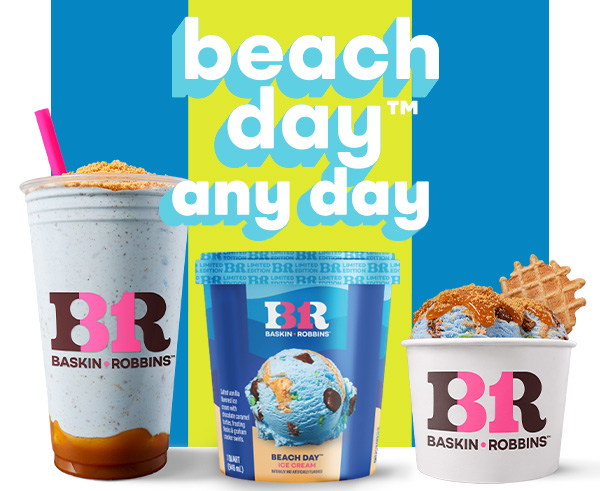 Beach Day™ any day with the Beach Day™ Shake, Sundae and Pre-Packed Quart