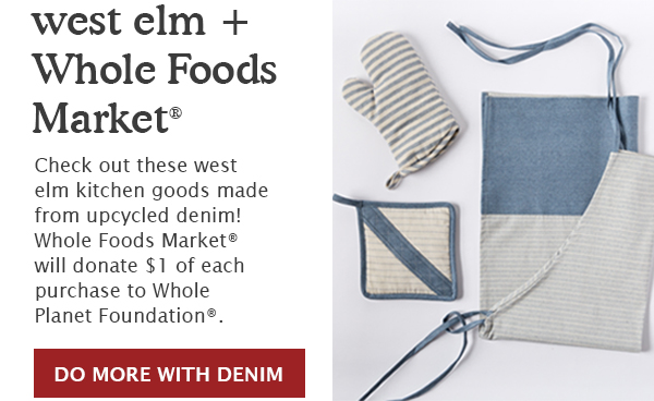 west elm + Whole Foods Market