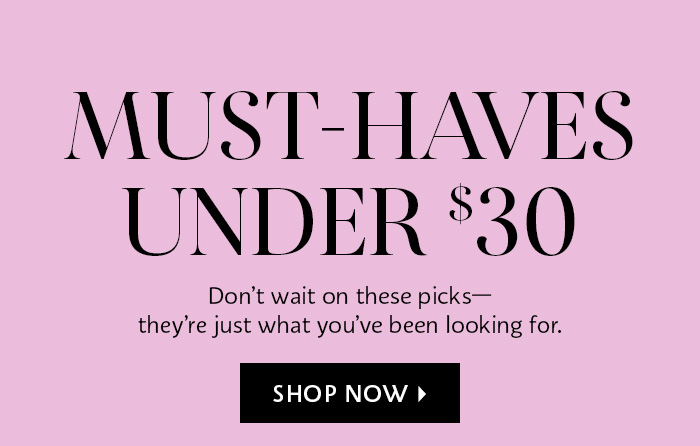 Must-Haves Under $30