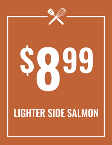 $8.99 Lighter Side Salmon