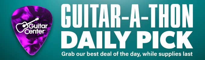 Guitar-A-Thon Daily Pick. Grab our best deal of the day, while supplies last. 