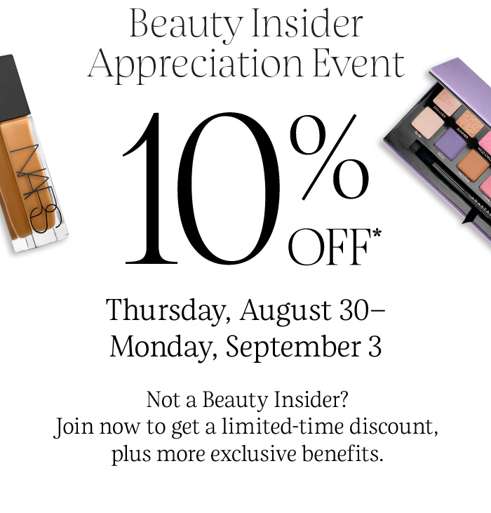 Join Beauty Insider for 10% off*