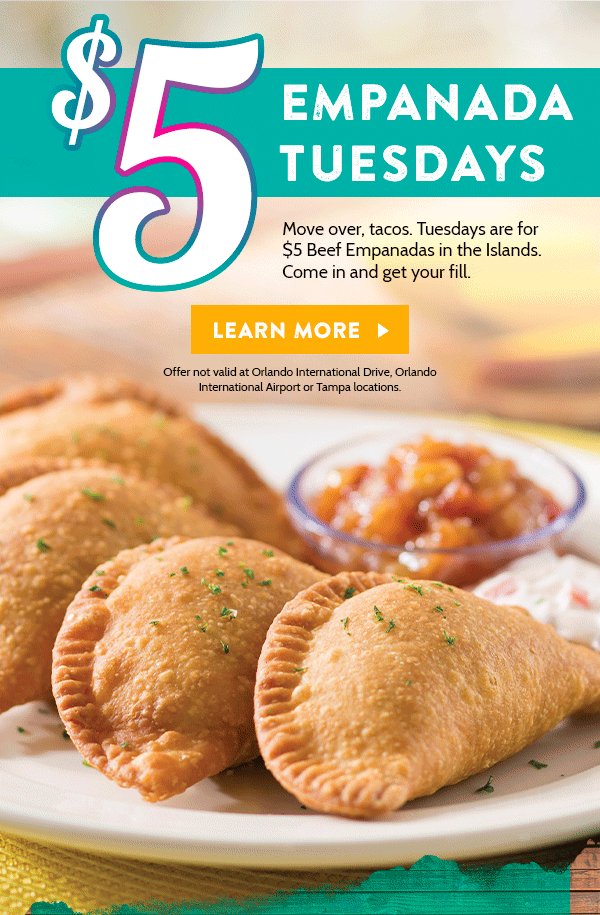 Tuesdays are for $5 Beef Empanadas at Bahama Breeze!