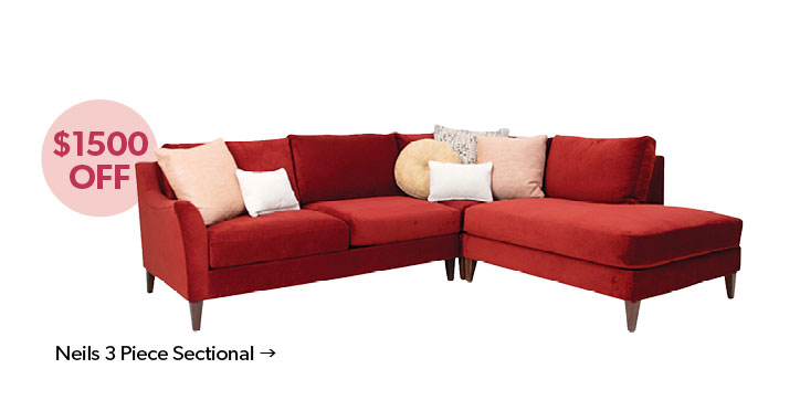 1500 dollars off. Featured Neils 3 Piece Sectional. Click to Shop.