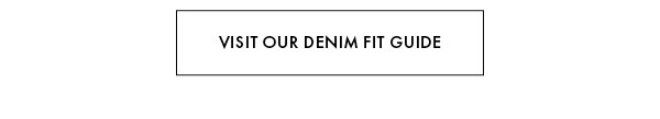 Denim fit guide