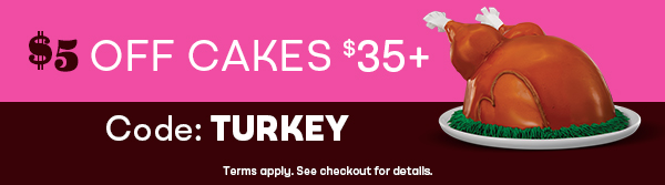 Turkey Ice Cream Cake "$5 off Cakes $35+"