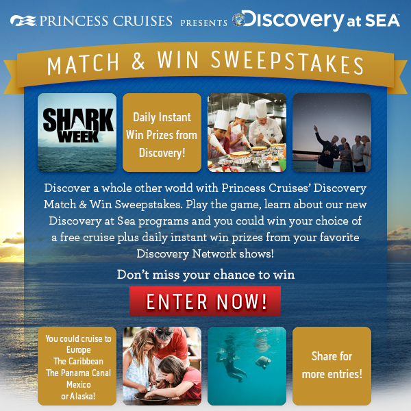 Princess Crusies® presents Discovery at SEA - Match & Win Sweepstakes. You Could Win a Free Cruise!