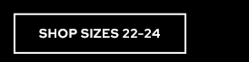 Shop Sizes 22-24