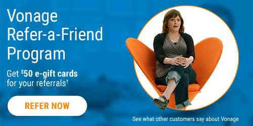 Vonage Refer-a-Friend Program. Get $50 e-gift cards for your referrals† Refer Now. See what other customers say about Vonage.