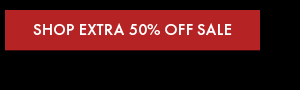 Shop Extra 50% Off Sale