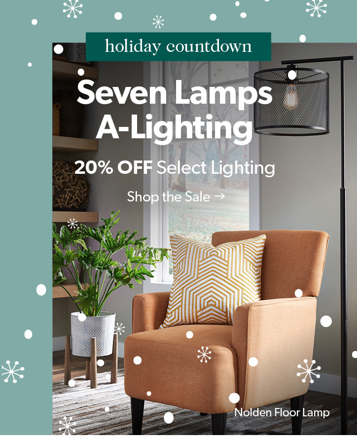 Seven Lamps A-Lighting. 20 percent off select lighting. Click to shop the sale.