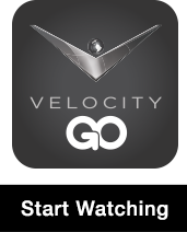 Velocity GO - Start Watching