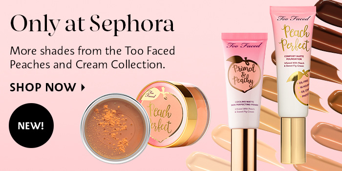 Shop Now Too Faced Peaches and Cream Collection