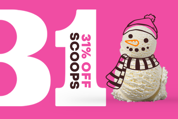 Three scoops with Celebrate 31 logo "31% off Scoops"