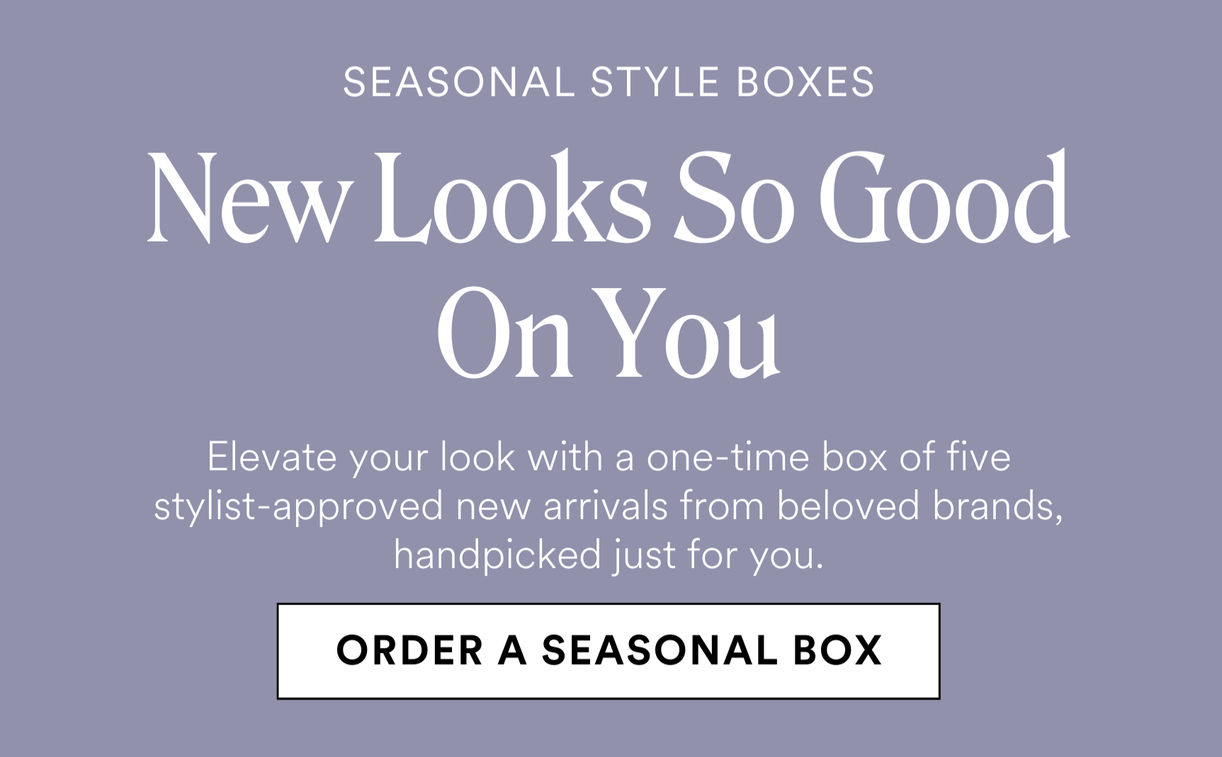 Order a Seasonal Box