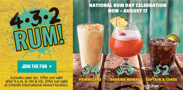 Come to Bahama Breeze and celebrate National Rum Day with drink specials now through August 17!
