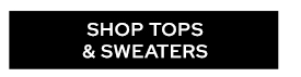 Shop Tops & Sweaters