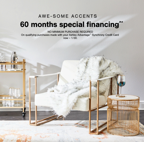 Why wait? It's a new year with new accent deals! Ashley Homestore