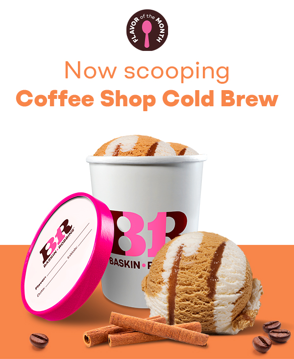 Fresh-Pack of Flavor of the Month Coffee Shop Cold Brew with caption "Now scooping Coffee Shop Cold Brew"