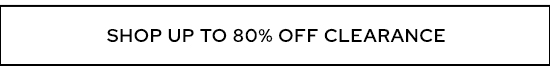 Shop Up to 80% Off Clearance