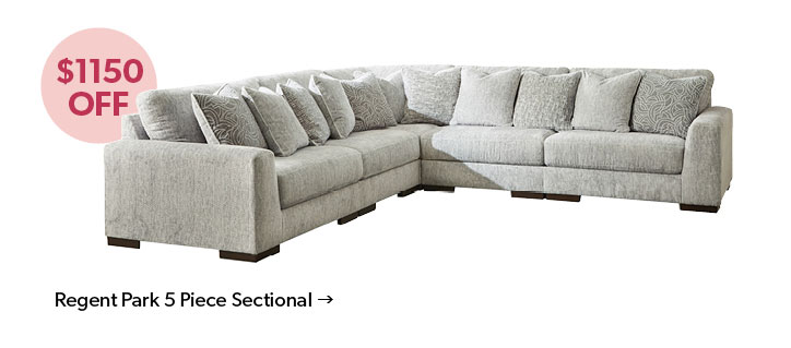 1150 dollars off. Featured Regent Park 5 Piece Sectionall. Click to Shop.