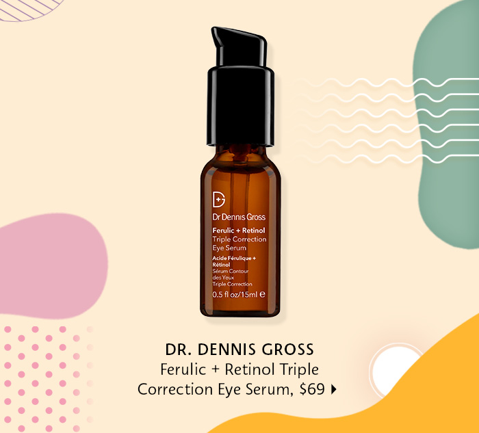 Dr. Dennis Gross Ferulic + Retinol Triple Correction Eye Serum