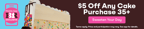 Gif cycling through deals "$5 off any cake Purchase $35+. 50% off Cappuccino Blast, BOGO 50% off Creature Creations"