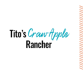 Tito's Cran-Apple Rancher