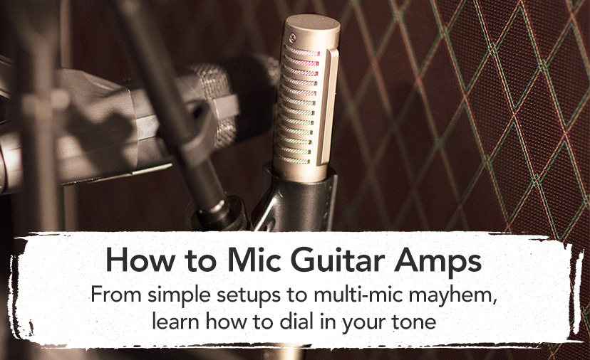 How to Mic Guitar Amps. From simple setups to multi-mic mayhem, learn how to dial in your tone