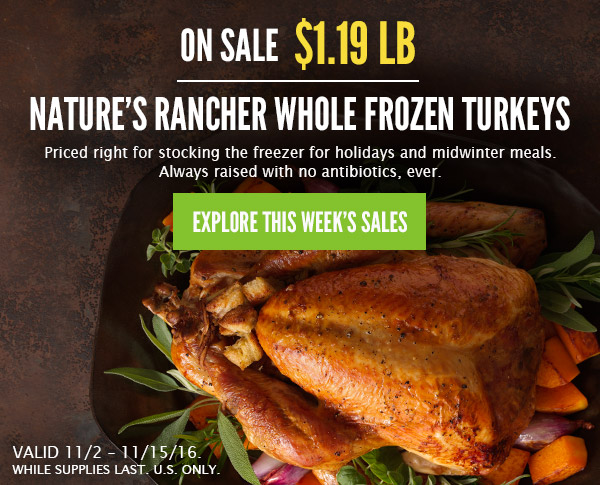 ON SALE: $1.19LB Whole Frozen Turkey