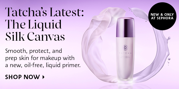 Tatcha's Latest: The Liquid Silk Canvas