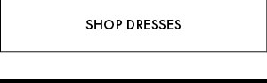 Shop dresses