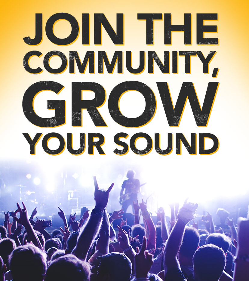 Join the Community, Grow Your Sound